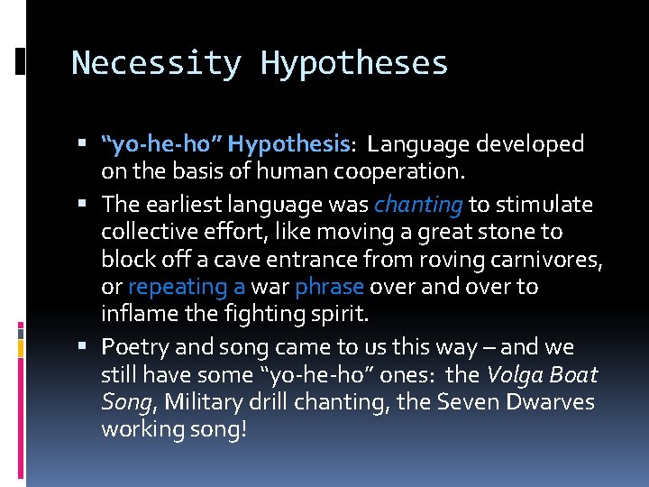 Yoheho THE ORIGINS OF LANGUAGE Engl 160 Intro to