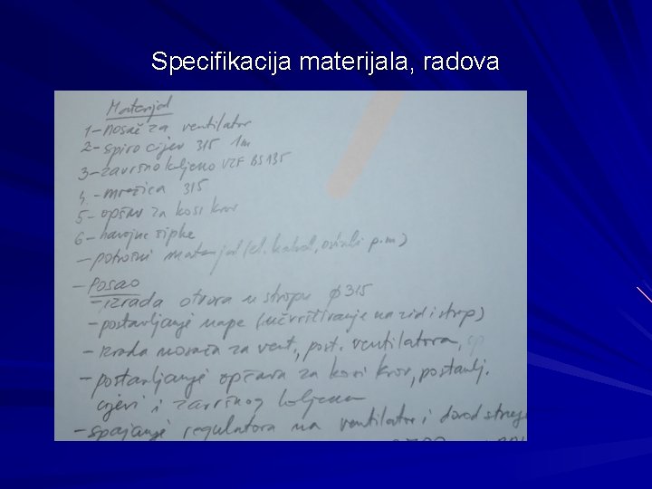 Specifikacija materijala, radova 