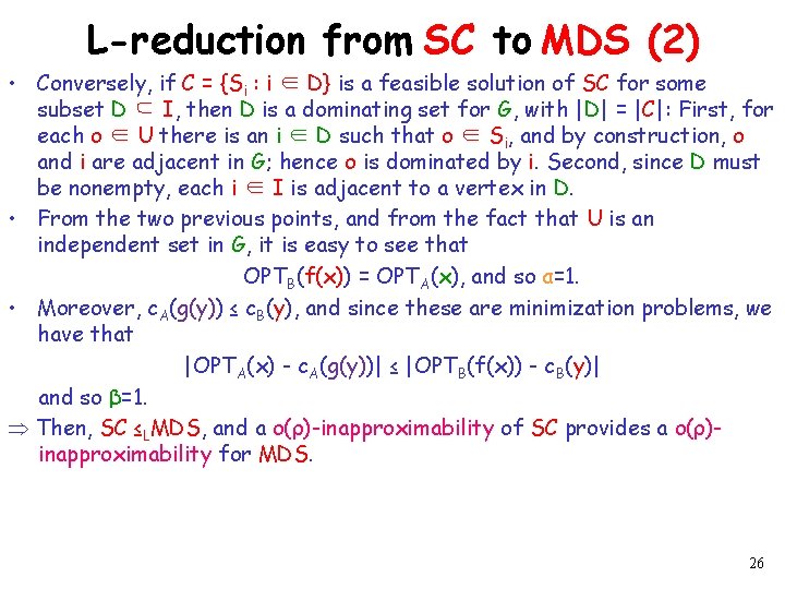 L-reduction from SC to MDS (2) • Conversely, if C = {Si : i