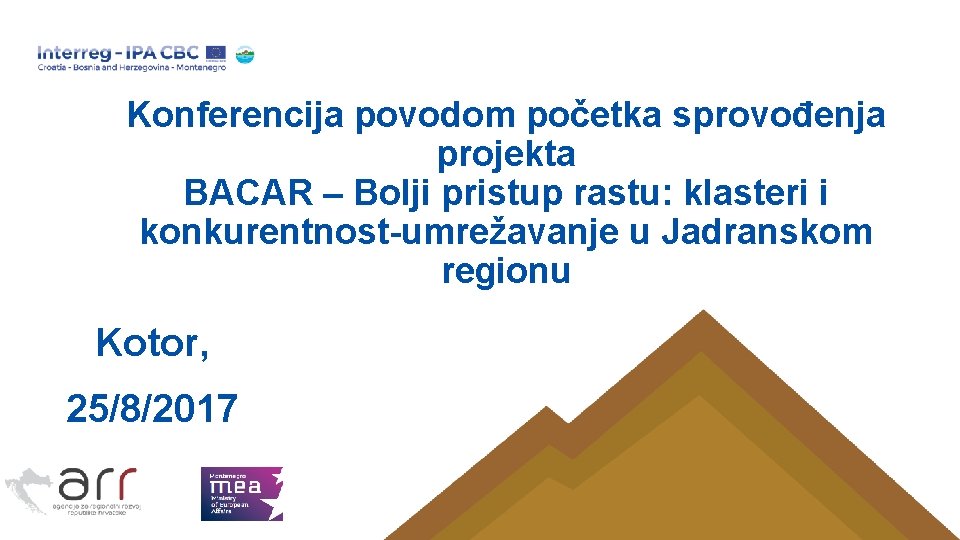 Konferencija povodom početka sprovođenja projekta BACAR – Bolji pristup rastu: klasteri i konkurentnost-umrežavanje u