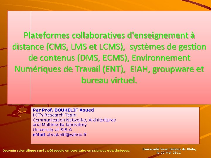Plateformes collaboratives d'enseignement à distance (CMS, LMS et LCMS), systèmes de gestion de contenus