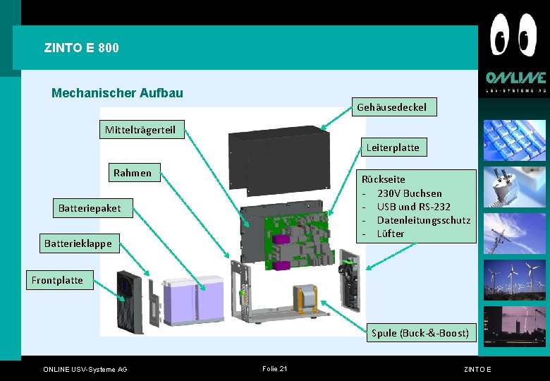 ZINTO E 800 Mechanischer Aufbau Gehäusedeckel Mittelträgerteil Leiterplatte Rahmen Rückseite - 230 V Buchsen ZINTO E 800 Mechanischer Aufbau Gehäusedeckel Mittelträgerteil Leiterplatte Rahmen Rückseite - 230 V Buchsen