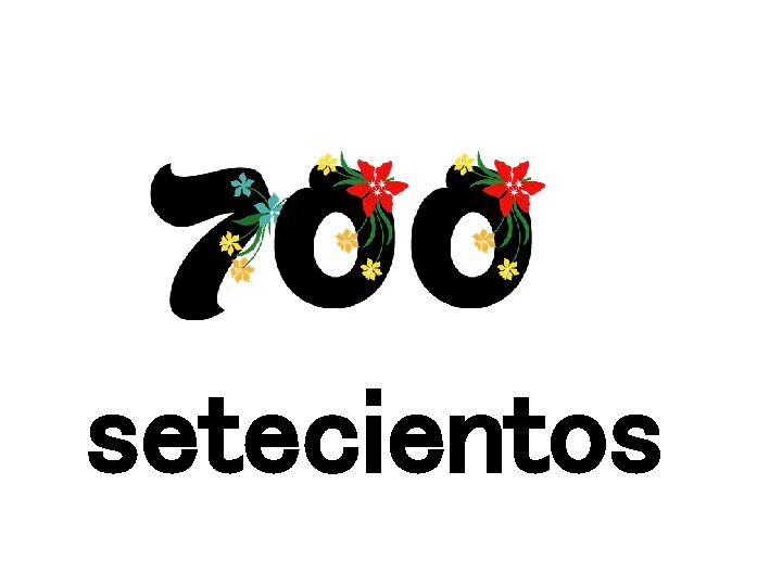 setecientos 