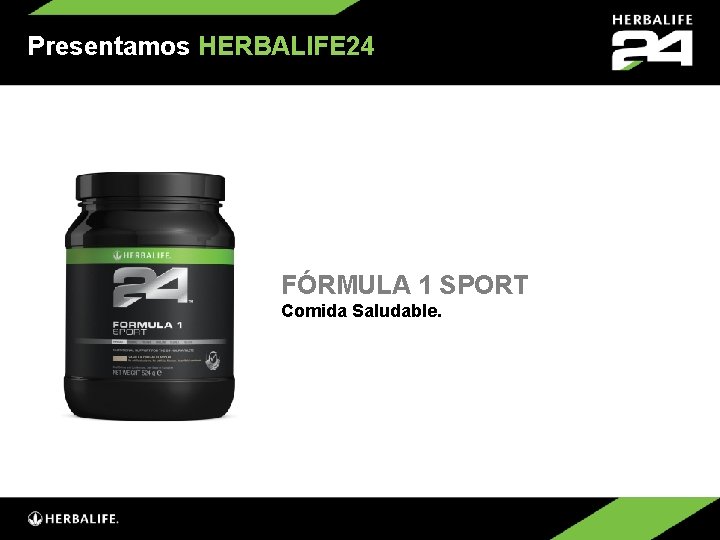 Presentamos HERBALIFE 24 FÓRMULA 1 SPORT Comida Saludable. 