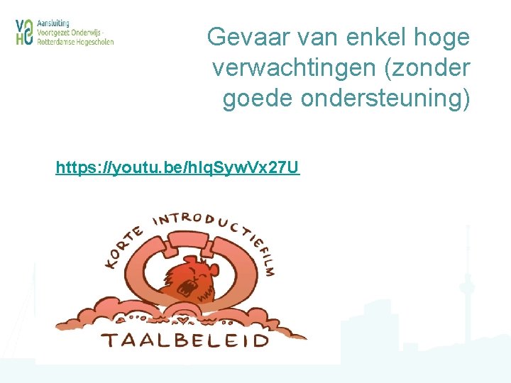 Gevaar van enkel hoge verwachtingen (zonder goede ondersteuning) https: //youtu. be/h. Iq. Syw. Vx