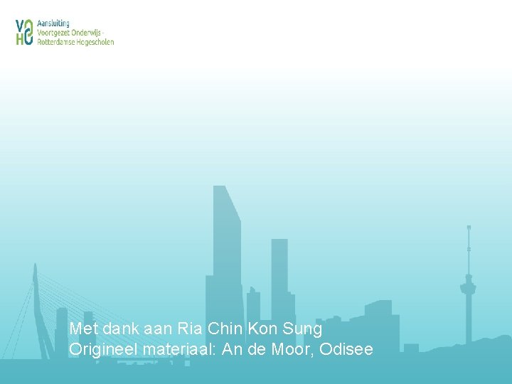 Met dank aan Ria Chin Kon Sung Origineel materiaal: An de Moor, Odisee 