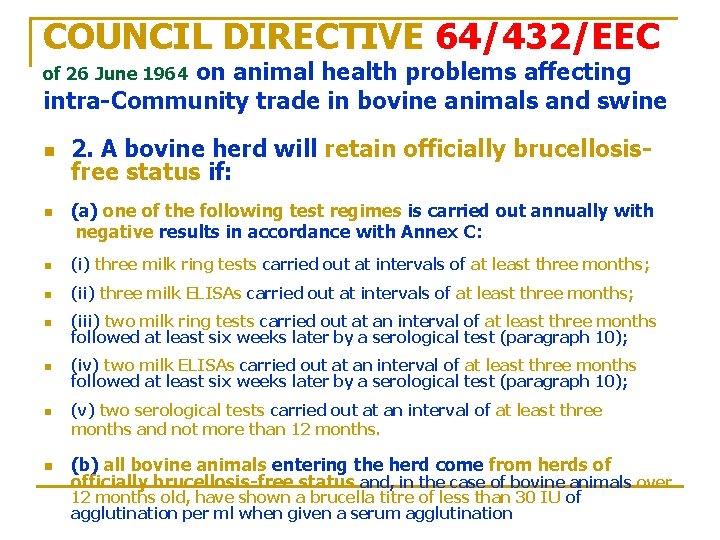 COUNCIL DIRECTIVE 64/432/EEC on animal health problems affecting intra-Community trade in bovine animals and