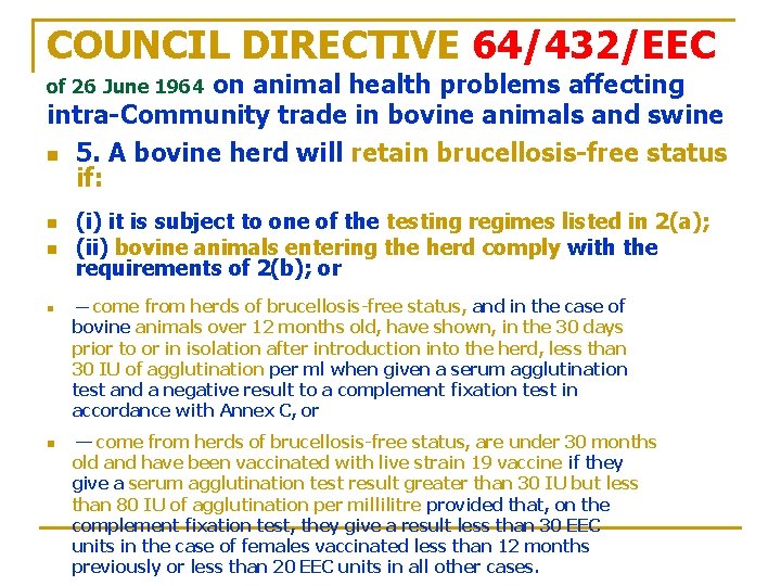 COUNCIL DIRECTIVE 64/432/EEC on animal health problems affecting intra-Community trade in bovine animals and