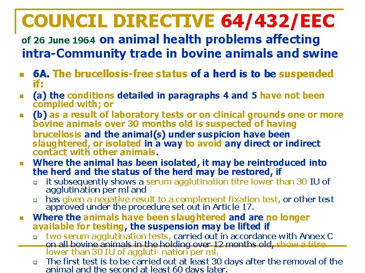 COUNCIL DIRECTIVE 64/432/EEC on animal health problems affecting intra-Community trade in bovine animals and