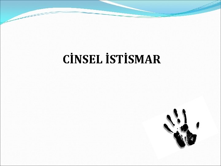 CİNSEL İSTİSMAR 