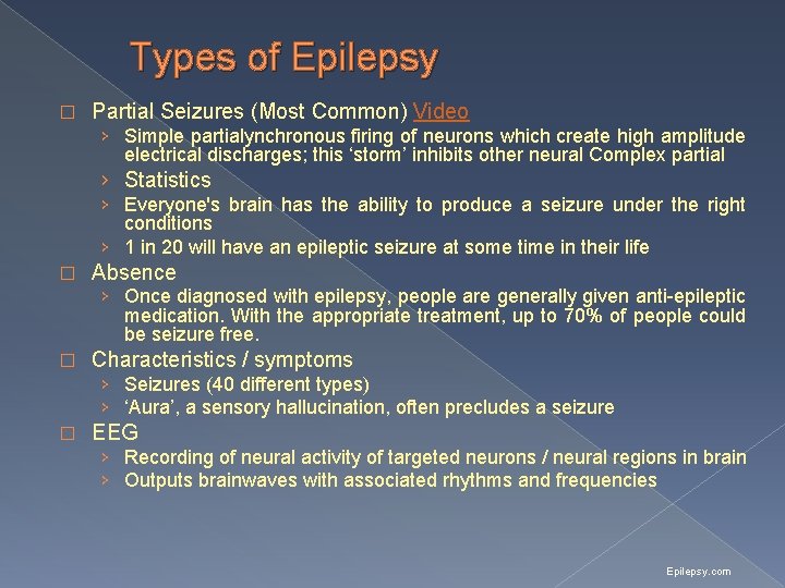 Types of Epilepsy � Partial Seizures (Most Common) Video › Simple partialynchronous firing of