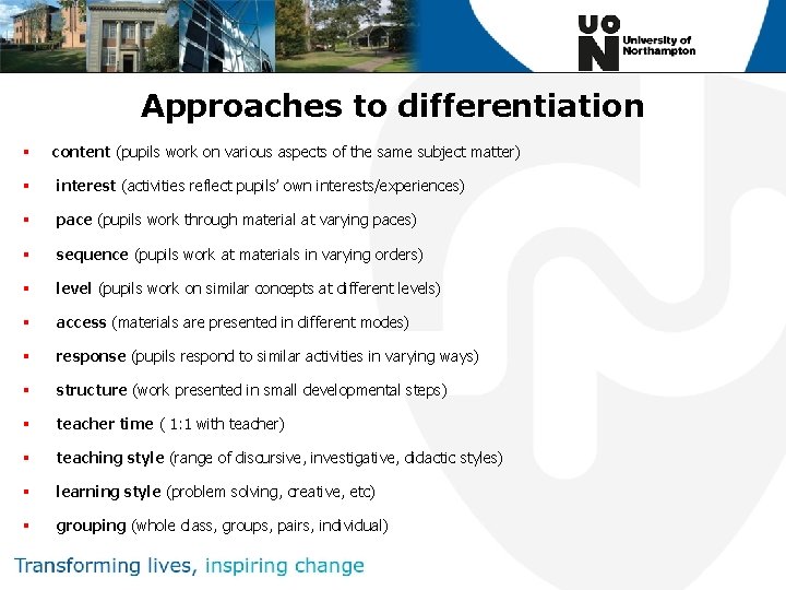 Approaches to differentiation § content (pupils work on various aspects of the same subject