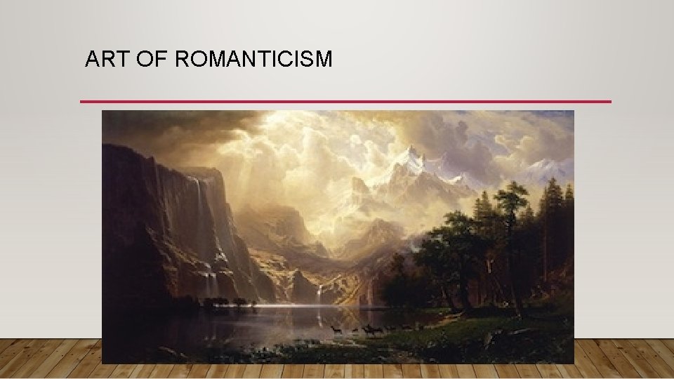 ART OF ROMANTICISM 