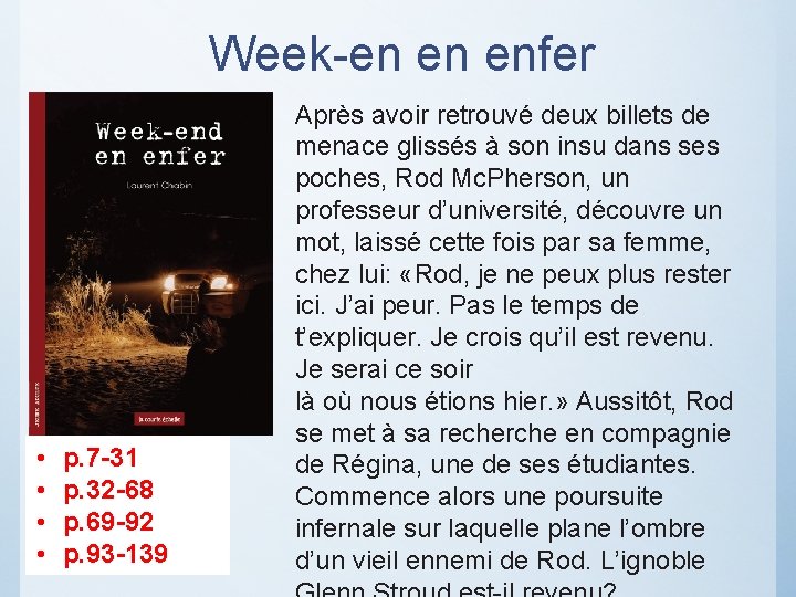 Week-en en enfer • • p. 7 -31 p. 32 -68 p. 69 -92 Week-en en enfer • • p. 7 -31 p. 32 -68 p. 69 -92