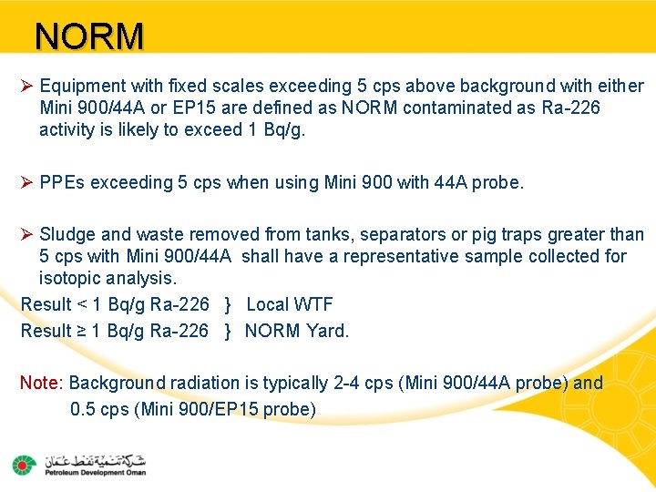 NORM Ø Equipment with fixed scales exceeding 5 cps above background with either Mini