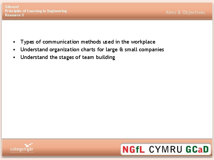 Edexcel Principles of Learning in Engineering Resource 3 • Types of communication methods used