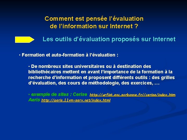 Comment est pensée l’évaluation de l’information sur Internet ? Les outils d’évaluation proposés sur