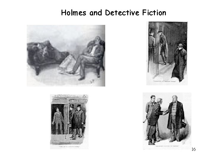 Holmes and Detective Fiction 16 