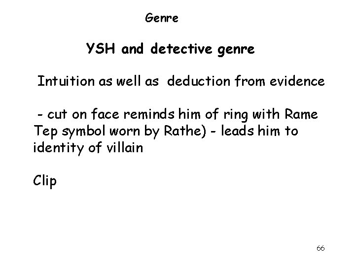 Genre YSH and detective genre Intuition as well as deduction from evidence - cut Genre YSH and detective genre Intuition as well as deduction from evidence - cut