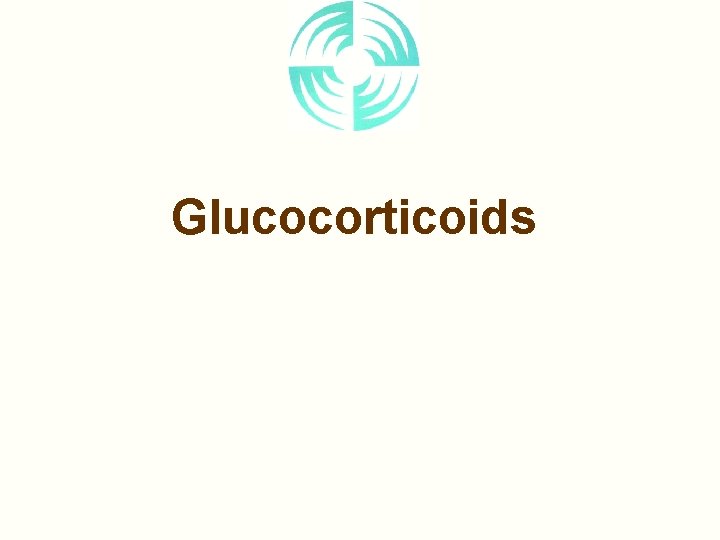 Glucocorticoids 