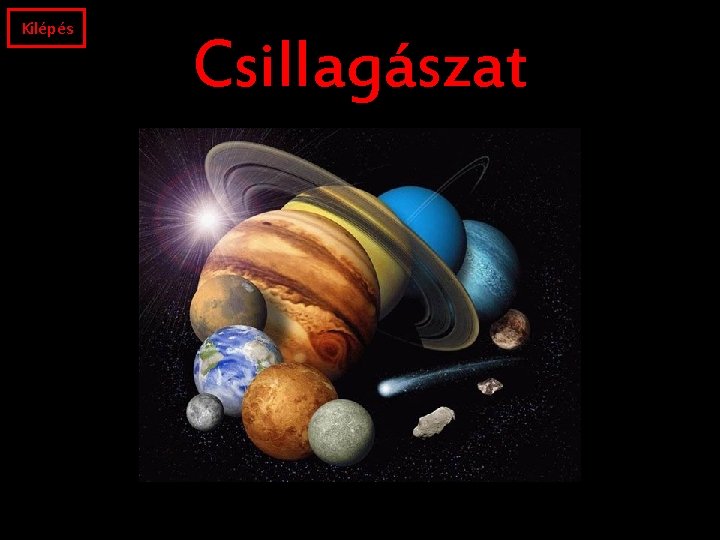 Kilépés Csillagászat 