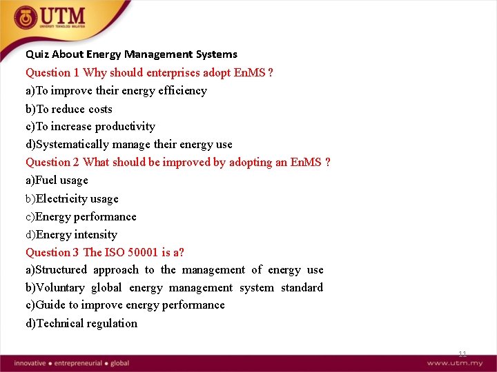 Quiz About Energy Management Systems Question 1 Why should enterprises adopt En. MS ?