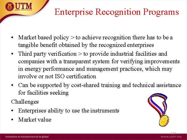 Enterprise Recognition Programs • Market based policy > to achieve recognition there has to