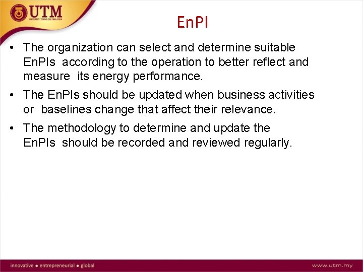 En. PI • The organization can select and determine suitable En. PIs according to