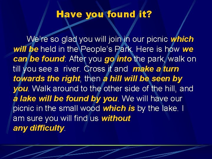 Have you found it? We’re so glad you will join in our picnic which Have you found it? We’re so glad you will join in our picnic which