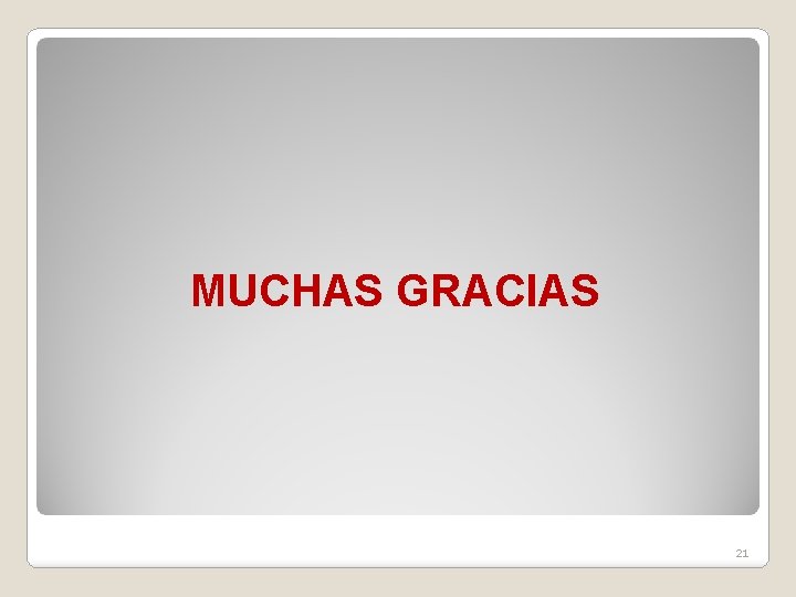 MUCHAS GRACIAS 21 