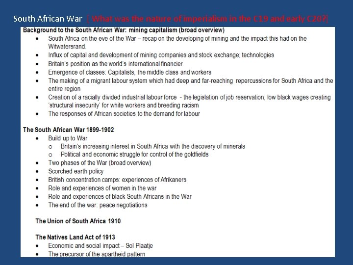 South African War [ What was the nature of imperialism in the C 19 South African War [ What was the nature of imperialism in the C 19