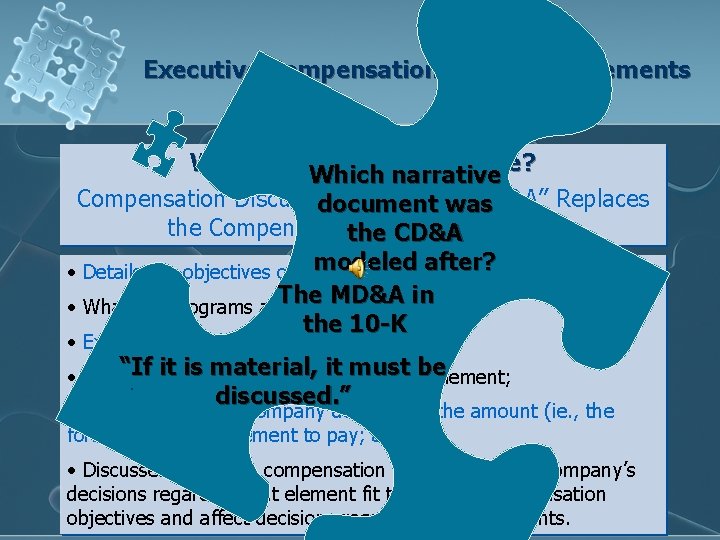 Executive Compensation in Proxy Statements What Changes Will You See? Which narrative Compensation Discussion