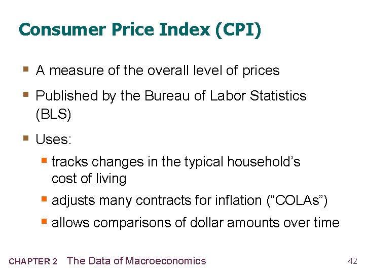 Consumer Price Index (CPI) § A measure of the overall level of prices §