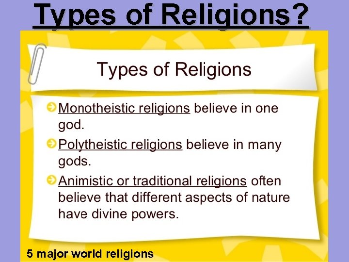 Types of Religions? 5 major world religions 