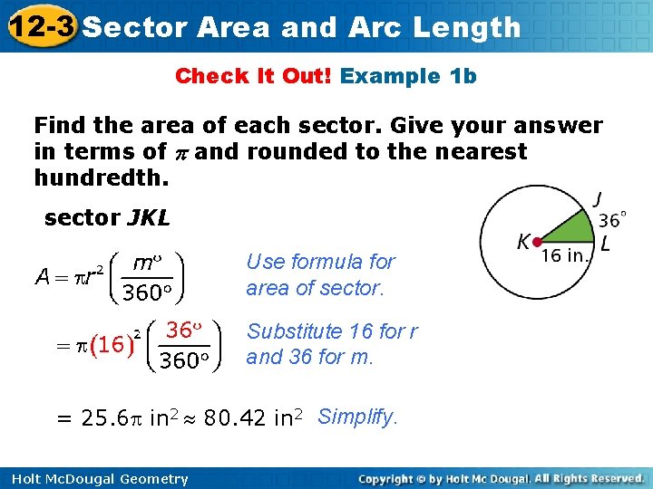 12 -3 Sector Area and Arc Length Check It Out! Example 1 b Find