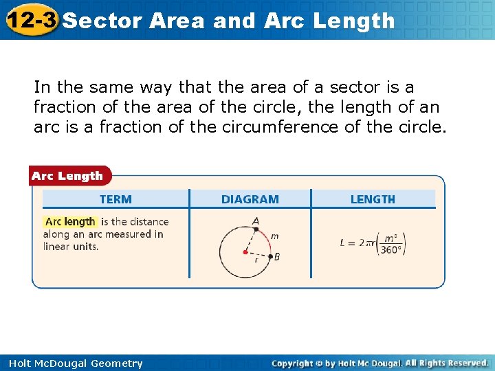 12 -3 Sector Area and Arc Length In the same way that the area