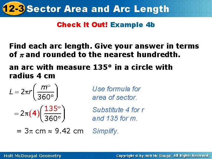 12 -3 Sector Area and Arc Length Check It Out! Example 4 b Find