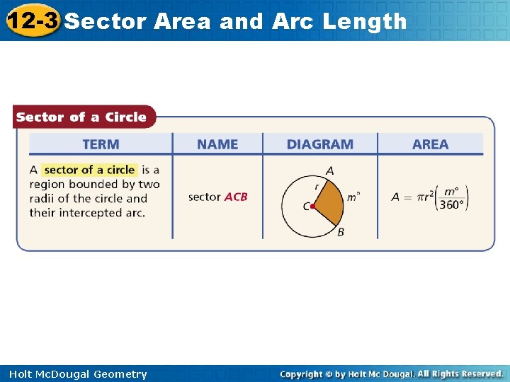 12 -3 Sector Area and Arc Length Holt Mc. Dougal Geometry 