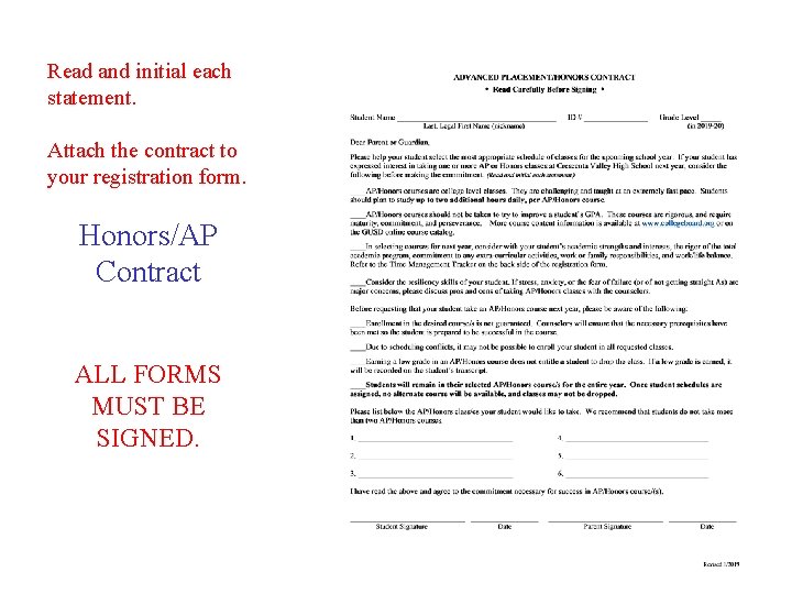 Read and initial each statement. Attach the contract to your registration form. Honors/AP Contract