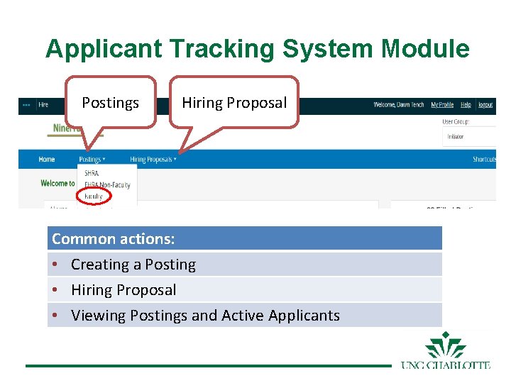 Applicant Tracking System Module Postings Hiring Proposal Common actions: • Creating a Posting •
