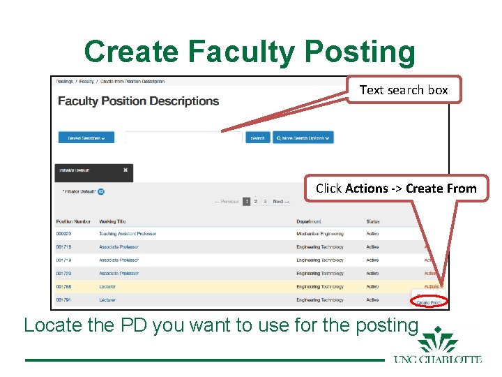 Create Faculty Posting Text search box Click Actions -> Create From Locate the PD