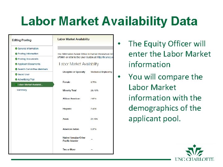 Labor Market Availability Data • The Equity Officer will enter the Labor Market information