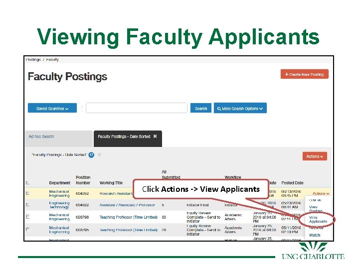 Viewing Faculty Applicants Click Actions -> View Applicants 