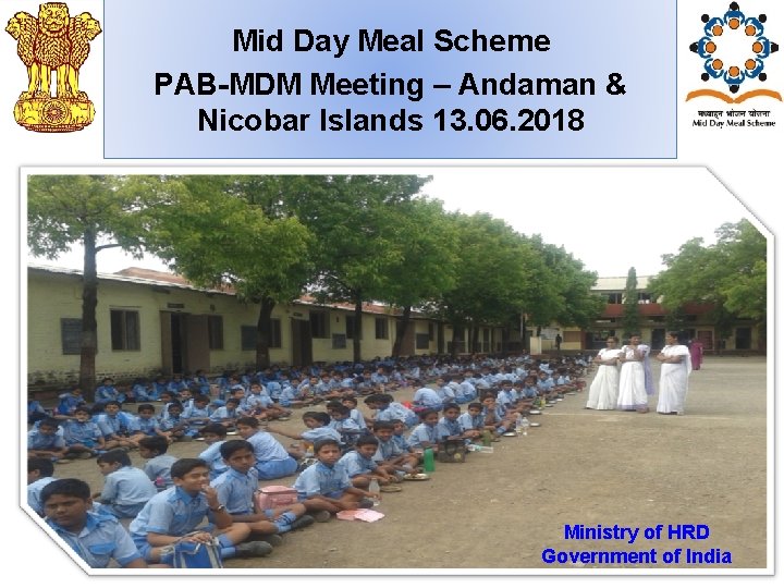 Mid Day Meal Scheme PAB-MDM Meeting – Andaman & Nicobar Islands 13. 06. 2018