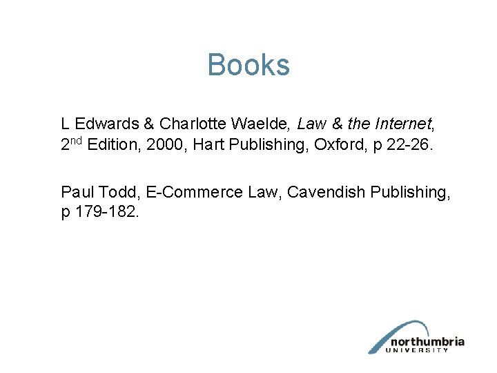 Books L Edwards & Charlotte Waelde, Law & the Internet, 2 nd Edition, 2000,