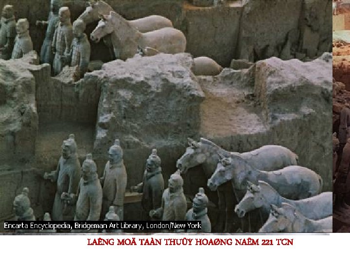 LAÊNG MOÄ TAÀN THUÛY HOAØNG NAÊM 221 TCN 