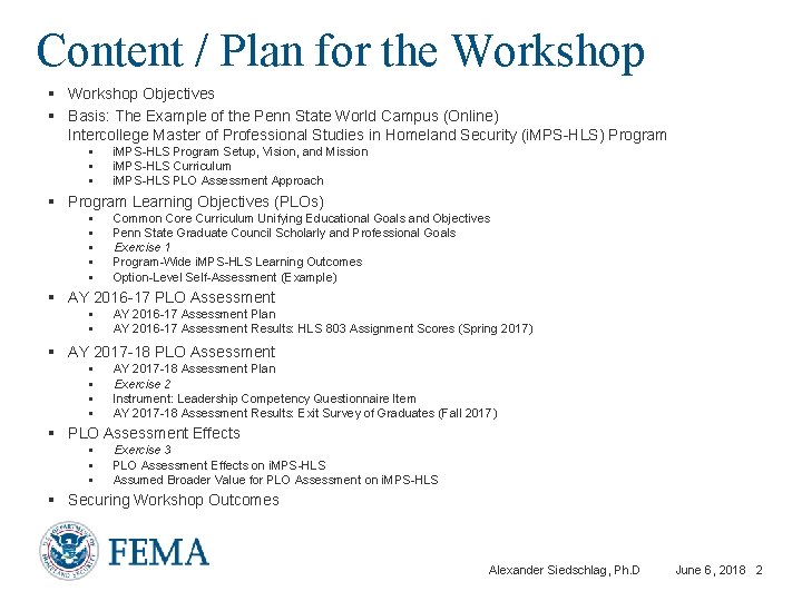 Content / Plan for the Workshop § Workshop Objectives § Basis: The Example of