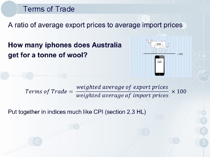 Terms of Trade Terms of Trade