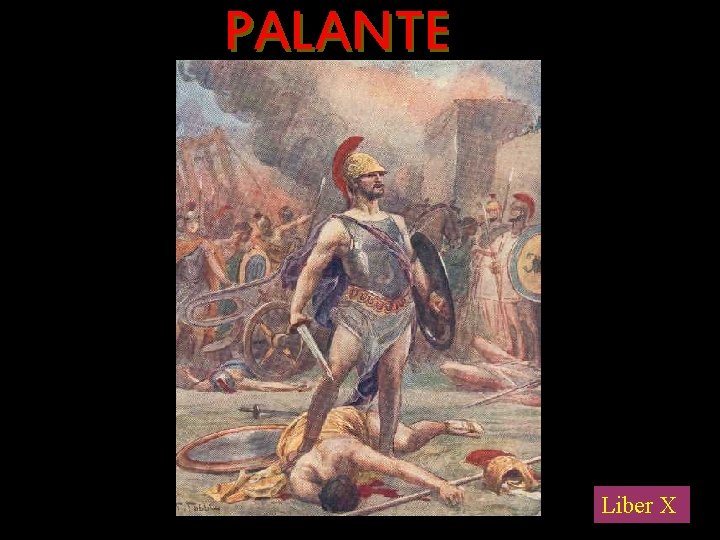 PALANTE Asamblea de los dioses: Júpiter decide que el destino debe seguir su curso.