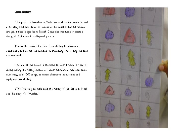 Introduction This project is based on a Christmas card design regularly used at St